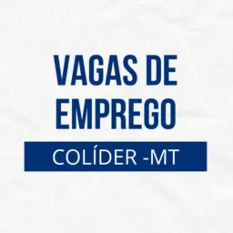 Vagas de Emprego em Colíder - MT 2️⃣