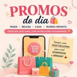 Promos do dia🛍
