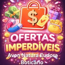Grupo Ofertas Natura Avon Boticário Eudora