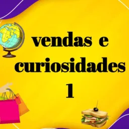 VENDAS E  CURIOSIDADE 1