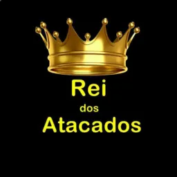 REi DOs ATACADOs"👞👟👡👑