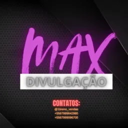 DIVULGAÇÃO MAX🥇