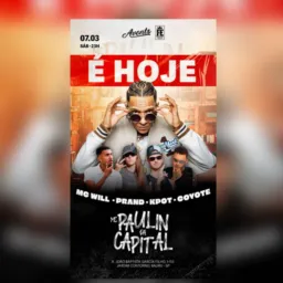PAULIN DA CAPITAL HOJE 🔥