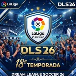 🔅 LALIGA 2° DIVISÃO DLS 26 - 1️⃣8️⃣° TEMPORADA