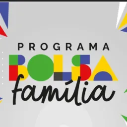 Bolsa família e benefícios