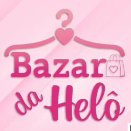 Bazar da Helô 👸🧩