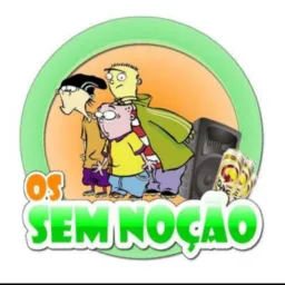 🤪🤪OS 💯 NOÇÃO‼️✅