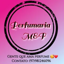 Perfumaria M & F 🥳🌷