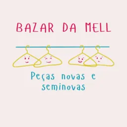Bazar da Mell 🌹