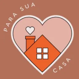 PARA SUA CASA - ACHADINHOS