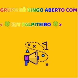 GRUPO SÓ BING🎯 04 COM EDY 💱🍀