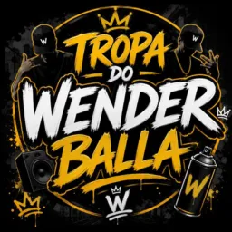 Tropa do Wender balla✌️🚩💯