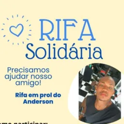 Rifa solidária em prol do Anderson !!
