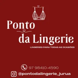 Grupo Vip/ Ponto da Lingerie - Juruá