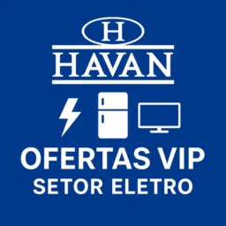 🔥 Havan Eletro - Ofertas VIP