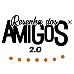 Resenha dos amigos 2️⃣.0