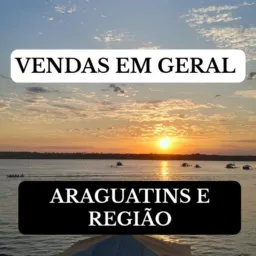 💰VENDAS ✨️Araguatins e Região ✅
