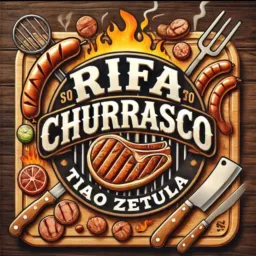 *RIFAS CHURRASCO TIÃO ZETULA*