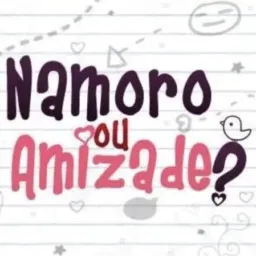 NAMOROU OU AMIZADE