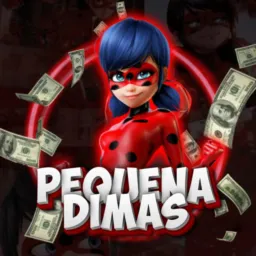 PEQUENA DIMAS 3 💎