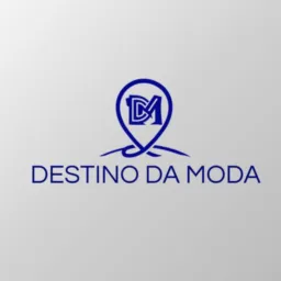 DESTINO DA MODA