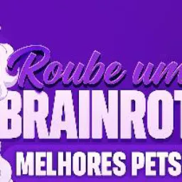 Grupo de roube um brainrot🧠🤯