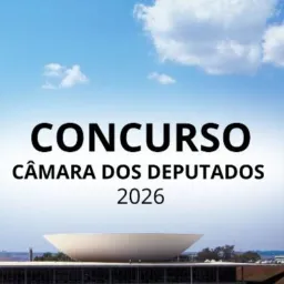 Concurso câmara dos deputados 2026
