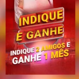 INDIQUE E GANHE!!!!