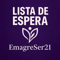 EmagreSER 21 | Lista de Espera🟣
