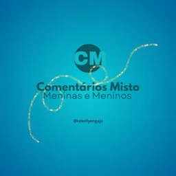 COMENTÁRIOS & CURTIDAS MISTO – apenas publicação!