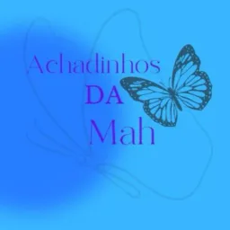 ✨Achadinhos da Mah ✨