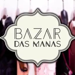 BAZAR DAS MANAS PEÇAS APARTIR DE 3,00