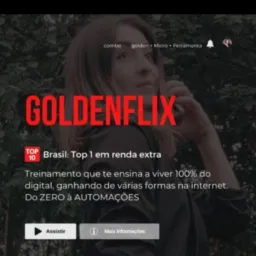 GOLDENFLIX OPORTUNIDADE IMPERDÍVEL NO DIGITAL