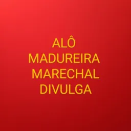 DIVULGA MADUREIRA A MARECHAL