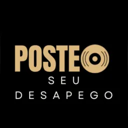 POSTE SEU DESAPEGO