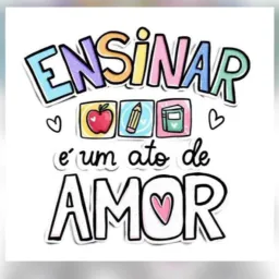 ♥️😍Amor à Educação✍🏼📚