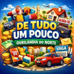 💰DÊ TUDO UM POUCO OURILÂNDIA DO NORTE💰