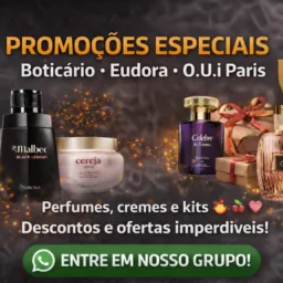 ✨🌿 Bem-vindos ao Grupo Oficial de Ofertas – Grupo Boticário e Natura🌿✨
