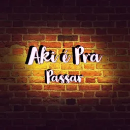 AKI É PRA PASSAR