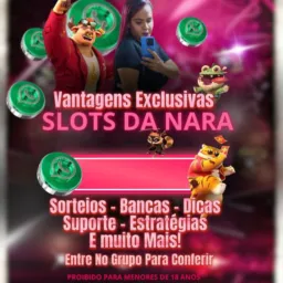 GRUPO VIP DA NARA🎰🤑☘️