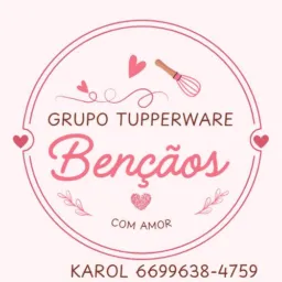 Grupo Tupperware ✨ Bençãos 🌹