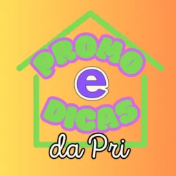 Promo e dicas da Pri
