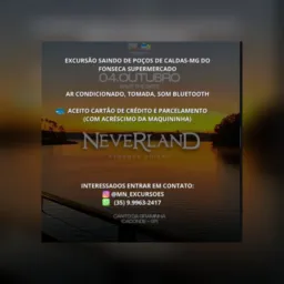 Excursão saindo de Poços de CALDAS-MG para a neverland no canto da graminha em caconde-sp dia 04/10.