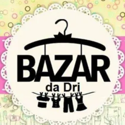 {👚Bazar da Drí👗}