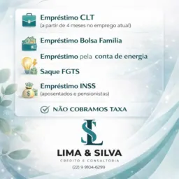 Lima & Silva Credito e consultoria. Empréstimo CLT, FGTS, INSS, Bolsa família, conta de luz.