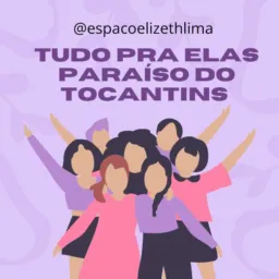 Tudo pra Elas Paraíso-To👗