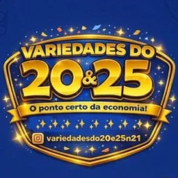 🛍️VARIEDADES DO 2️⃣0️⃣&2️⃣5️⃣ N21