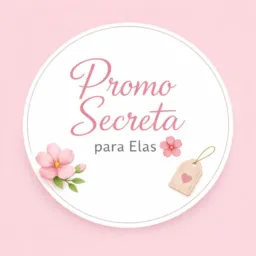 #1 Promo Secreta para Elas 🌸