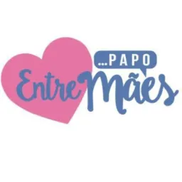 Entre Mamães 🤱🏻👩🏼🍼👩🏽🍼