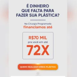 Cirurgia plástica programada no boleto Bancário em até 72x Grupo 2